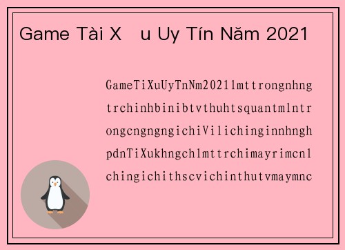 Game Tài Xỉu Uy Tín Năm 2021