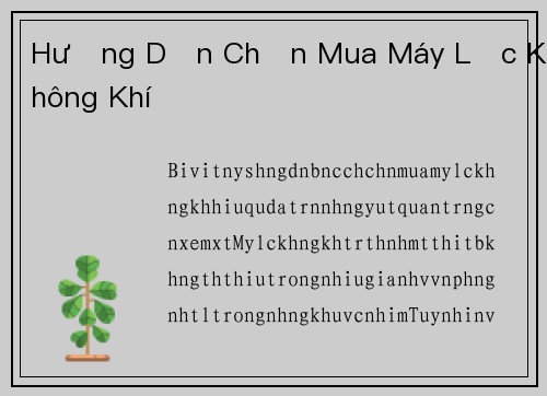 Hướng Dẫn Chọn Mua Máy Lọc Không Khí