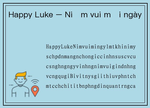 Happy Luke – Niềm vui mỗi ngày