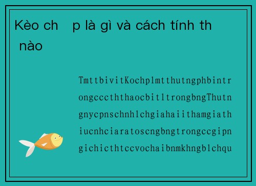 Kèo chấp là gì và cách tính thế nào