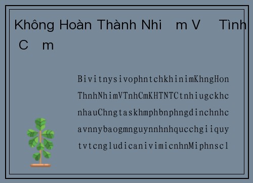 Không Hoàn Thành Nhiệm Vụ Tình Cảm