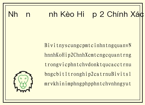 Nhận Định Kèo Hiệp 2 Chính Xác