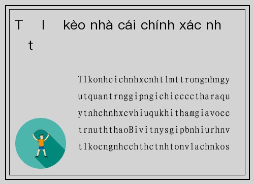 Tỷ lệ kèo nhà cái chính xác nhất