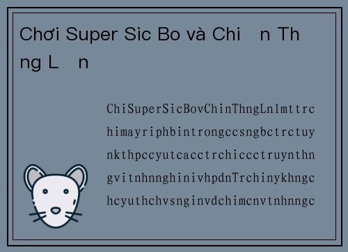 Chơi Super Sic Bo và Chiến Thắng Lớn