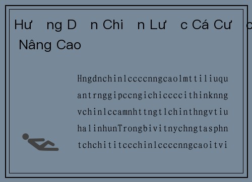 Hướng Dẫn Chiến Lược Cá Cược Nâng Cao