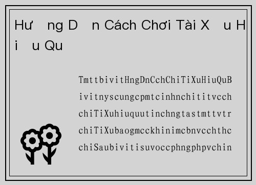 Hướng Dẫn Cách Chơi Tài Xỉu Hiệu Quả