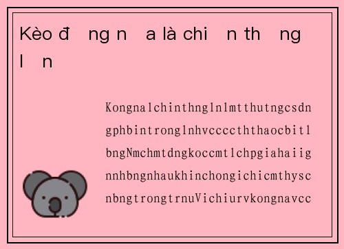 Kèo đồng nữa là chiến thắng lớn