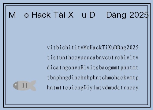 Mẹo Hack Tài Xỉu Dễ Dàng 2025