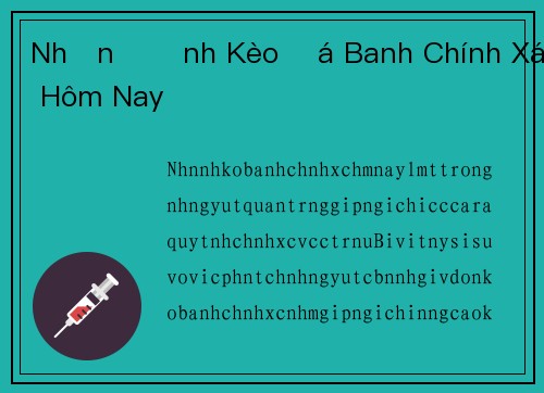 Nhận Định Kèo Đá Banh Chính Xác Hôm Nay
