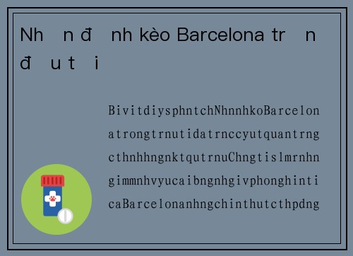 Nhận định kèo Barcelona trận đấu tới