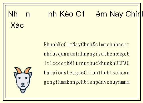 Nhận Định Kèo C1 Đêm Nay Chính Xác