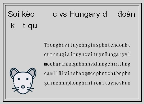 Soi kèo Đức vs Hungary dự đoán kết quả