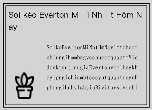 Soi kèo Everton Mới Nhất Hôm Nay