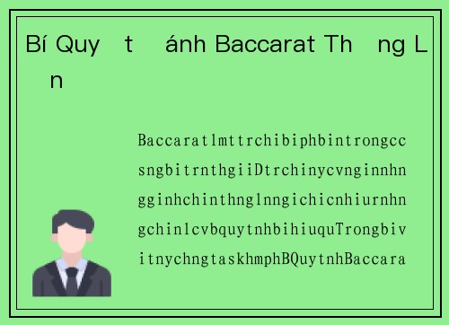Bí Quyết Đánh Baccarat Thắng Lớn