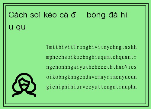 Cách soi kèo cá độ bóng đá hiệu quả