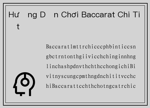 Hướng Dẫn Chơi Baccarat Chi Tiết