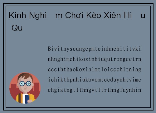 Kinh Nghiệm Chơi Kèo Xiên Hiệu Quả
