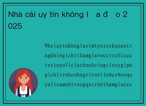 Nhà cái uy tín không lừa đảo 2025