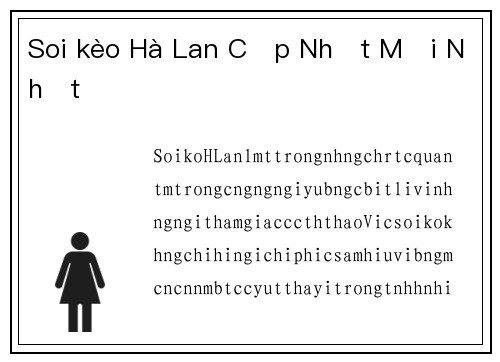 Soi kèo Hà Lan Cập Nhật Mới Nhất