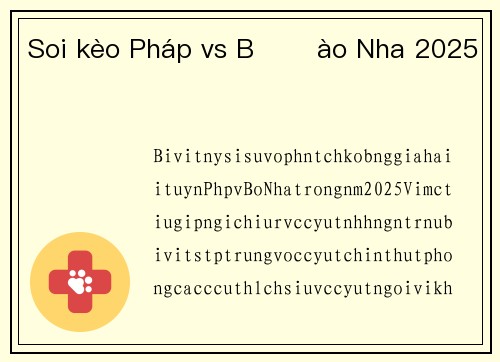 Soi kèo Pháp vs Bồ Đào Nha 2025