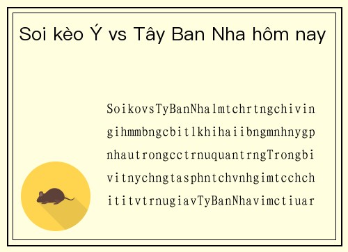 Soi kèo Ý vs Tây Ban Nha hôm nay