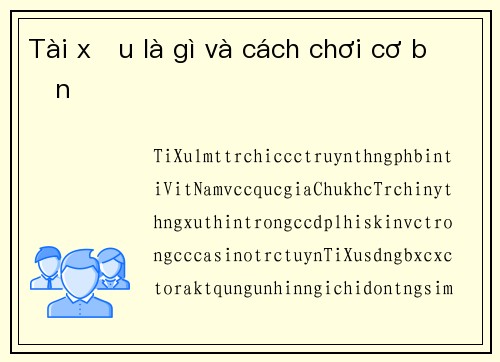 Tài xỉu là gì và cách chơi cơ bản