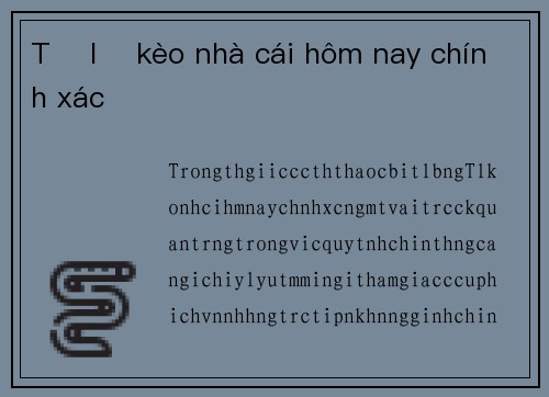 Tỷ lệ kèo nhà cái hôm nay chính xác