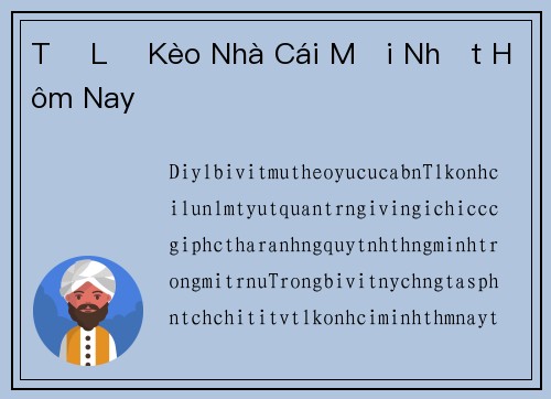 Tỷ Lệ Kèo Nhà Cái Mới Nhất Hôm Nay
