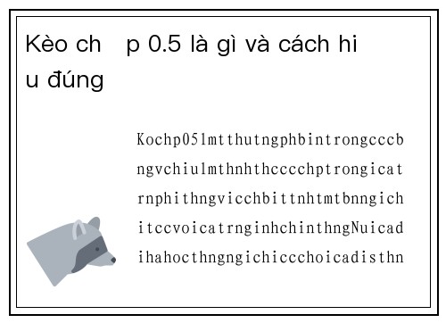 Kèo chấp 0.5 là gì và cách hiểu đúng