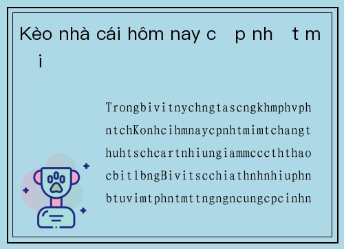 Kèo nhà cái hôm nay cập nhật mới