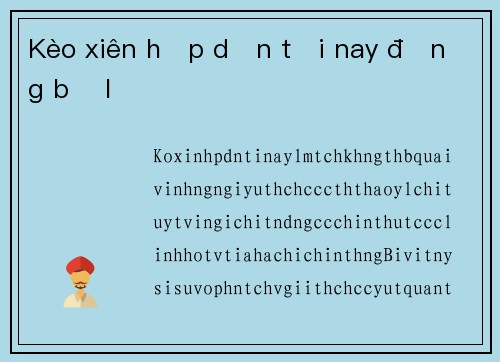 Kèo xiên hấp dẫn tối nay đừng bỏ lỡ