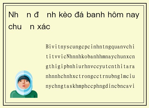 Nhận định kèo đá banh hôm nay chuẩn xác