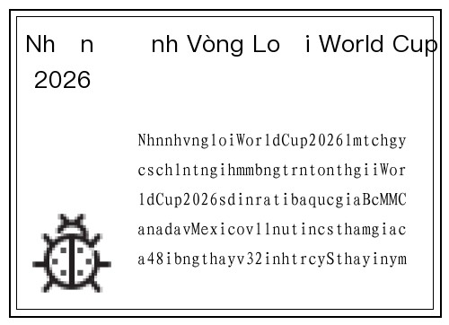 Nhận Định Vòng Loại World Cup 2026