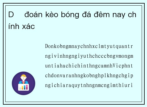 Dự đoán kèo bóng đá đêm nay chính xác
