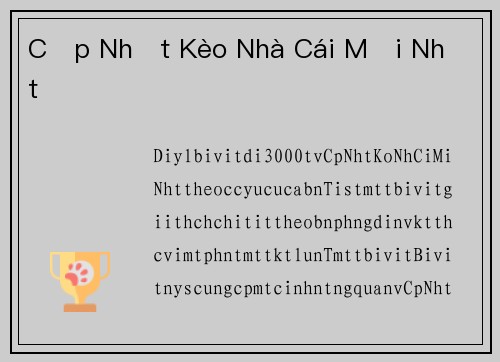 Cập Nhật Kèo Nhà Cái Mới Nhất