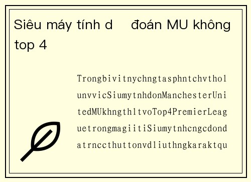 Siêu máy tính dự đoán MU không top 4