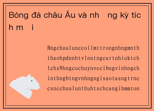 Bóng đá châu Âu và những kỳ tích mới