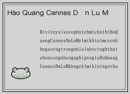 Hào Quang Cannes Dần Lu Mờ