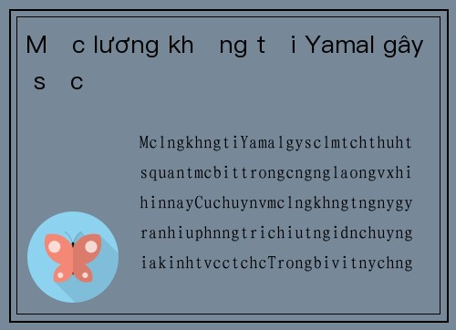 Mức lương khủng tại Yamal gây sốc