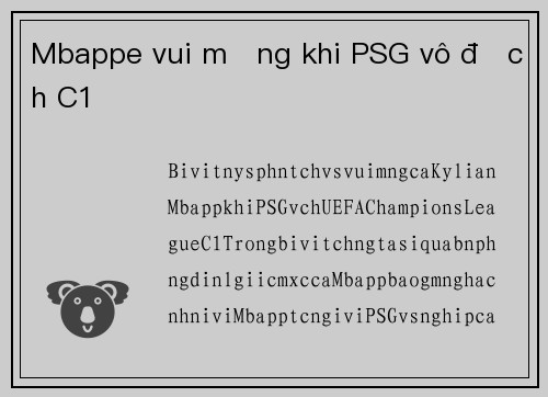 Mbappe vui mừng khi PSG vô địch C1